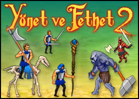 Yönet ve Fethet 2